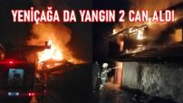 Yeniçağa da Yangın 2 Can Aldı