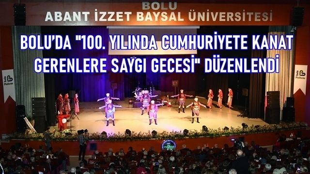 Bolu da 100. Yıl Saygı Gecesi