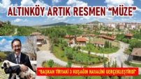 Altınköy, Resmen “MÜZE”